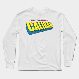 The Chubby Caliban Long Sleeve T-Shirt